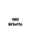 1959 Brikette