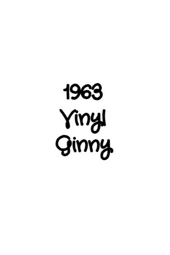 1963 Vinyl Ginny